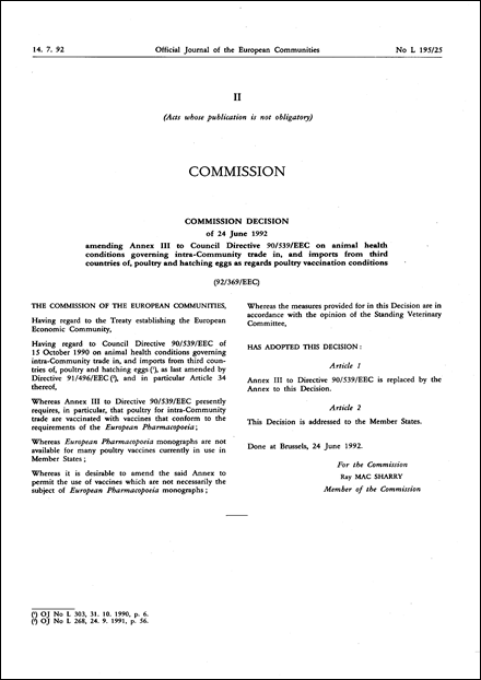 92/369/EEC: Commission Decision of 24 June 1992 amending Annex III to Council Directive 90/539/EEC on animal health conditions governing intra-Community trade in, and imports from third countries of, poultry and hatching eggs as regards poultry vaccination conditions