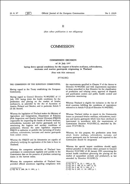 97/562/EC: Commission Decision of 28 July 1997 laying down special conditions for the import of bivalve molluscs, echinoderms, tunicates and marine gastropods originating in Thailand (Text with EEA relevance)