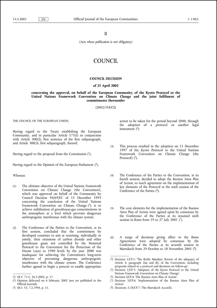 2002/358/EC: Council Decision of 25 April 2002 concerning the approval, on behalf of the European Community, of the Kyoto Protocol to the United Nations Framework Convention on Climate Change and the joint fulfilment of commitments thereunder