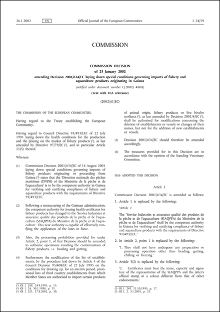 2002/61/EC: Commission Decision of 23 January 2002 amending Decision 2001/634/EC laying down special conditions governing imports of fishery and aquaculture products originating in Guinea (Text with EEA relevance) (notified under document number C(2001) 4868)