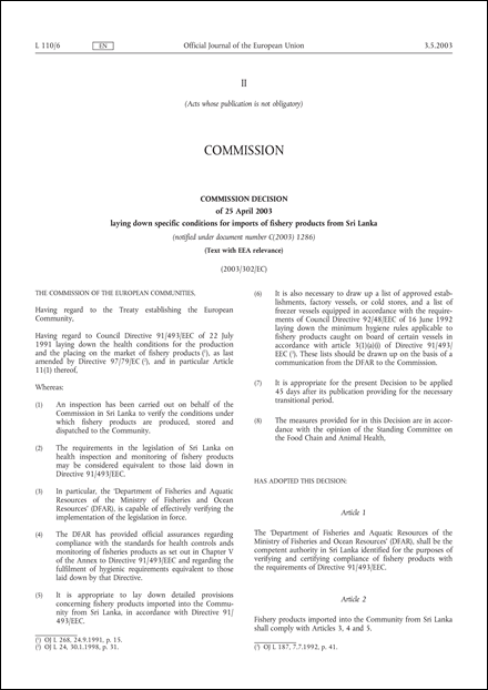 2003/302/EC: Commission Decision of 25 April 2003 laying down specific conditions for imports of fishery products from Sri Lanka (Text with EEA relevance) (notified under document number C(2003) 1286)