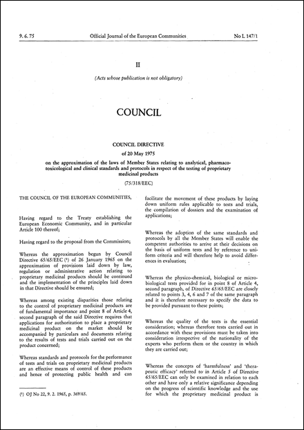 Council Directive 75/318/EEC of 20 May 1975 on the approximation of the laws of Member States relating to analytical, pharmaco-toxicological and clinical standards and protocols in respect of the testing of proprietary medicinal products