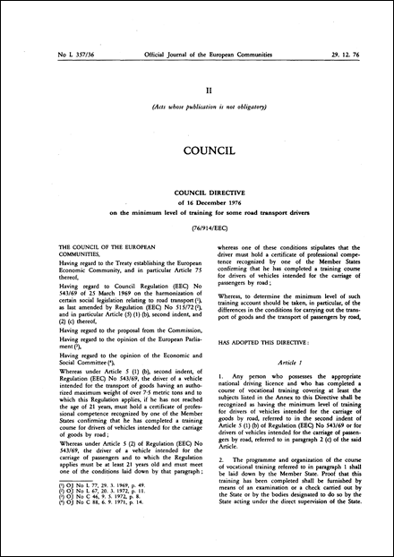 Council Directive 76/914/EEC of 16 December 1976 on the minimum level of training for some road transport drivers