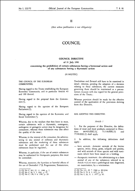 Council Directive 81/602/EEC of 31 July 1981 concerning the prohibition of certain substances having a hormonal action and of any substances having a thyrostatic action