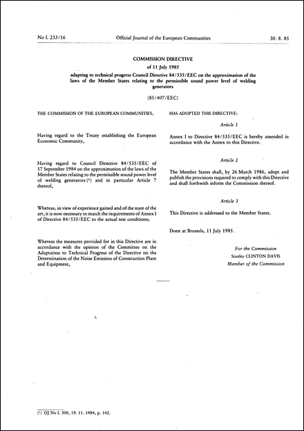 Commission Directive 85/407/EEC of 11 July 1985 adapting to technical progress Council Directive 84/535/EEC on the approximation of the laws of the Member States relating to the permissible sound power level of welding generators