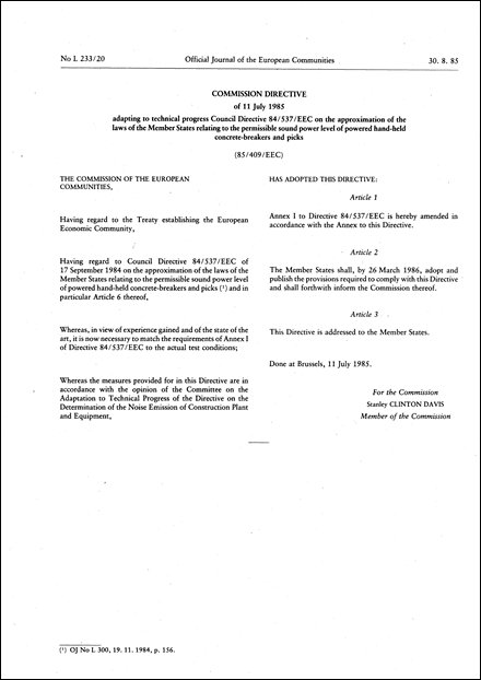 Commission Directive 85/409/EEC of 11 July 1985 adapting to technical progress Council Directive 84/537/EEC on the approximation of the laws of the Member States relating to the permissible sound power level of powered hand-held concrete-breakers and picks