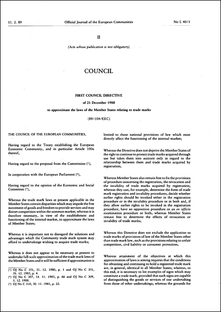 First Council Directive 89/104/EEC of 21 December 1988 to approximate the laws of the Member States relating to trade marks (repealed)
