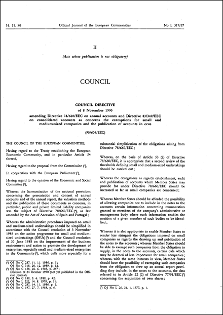 Council Directive 90/604/EEC of 8 November 1990 amending Directive 78/660/EEC on annual accounts and Directive 83/349/EEC on consolidated accounts as concerns the exemptions for small and medium-sized companies and the publication of accounts in ecus