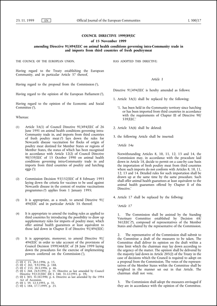 Council Directive 1999/89/EC of 15 November 1999 amending Directive 91/494/EEC on animal health conditions governing intra-Community trade in and imports from third countries of fresh poultrymeat