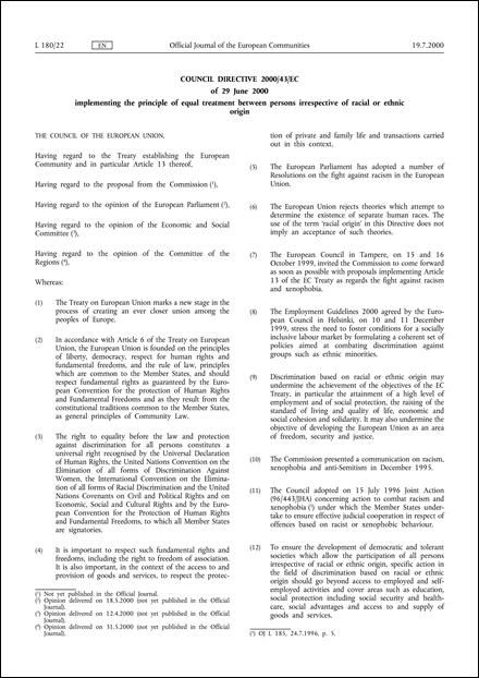 Council Directive 2000/43/EC of 29 June 2000 implementing the principle of equal treatment between persons irrespective of racial or ethnic origin