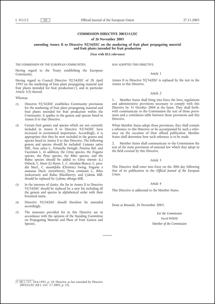 Commission Directive 2003/111/EC of 26 November 2003 amending Annex II to Directive 92/34/EEC on the marketing of fruit plant propagating material and fruit plants intended for fruit production (Text with EEA relevance)