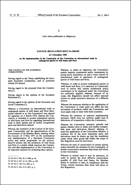 Council Regulation (EEC) No 3626/82 of 3 December 1982 on the implementation in the Community of the Convention on international trade in endangered species of wild fauna and flora