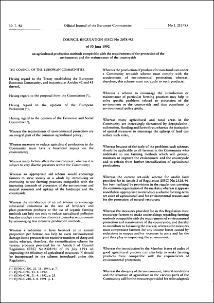 Council Regulation (EEC) No 2078/92 of 30 June 1992 on agricultural production methods compatible with the requirements of the protection of the environment and the maintenance of the countryside (repealed)
