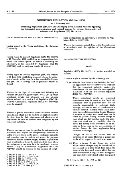 Commission Regulation (EC) No 229/95 of 3 February 1995 amending Regulation (EEC) No 3887/92 laying down detailed rules for applying the integrated administration and control system for certain Community aid schemes and Regulation (EC) No 762/94
