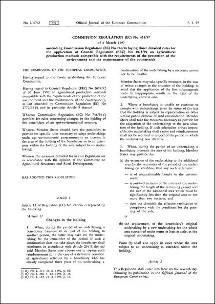 Commission Regulation (EC) No 435/97 of 6 March 1997 amending Commission Regulation (EC) No 746/96 laying down detailed rules for the application of Council Regulation (EEC) No 2078/92 on agricultural production methods compatible with the requirements of the protection of the environment and the maintenance of the countryside