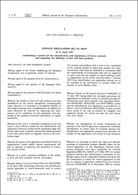 Council Regulation (EC) No 820/97 of 21 April 1997 establishing a system for the identification and registration of bovine animals and regarding the labelling of beef and beef products