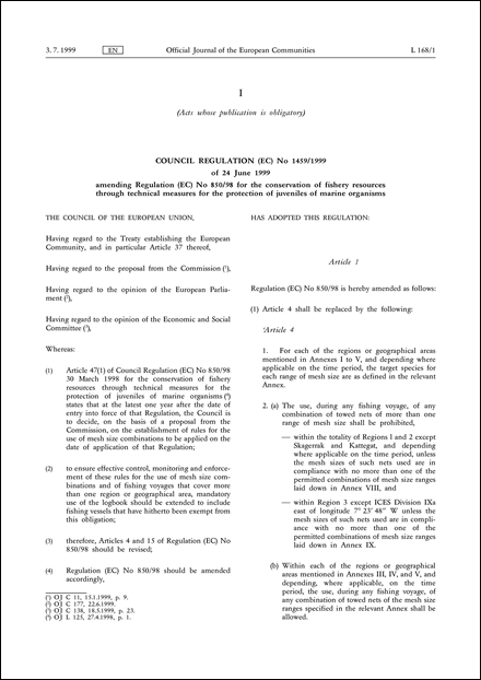 Council Regulation (EC) No 1459/1999 of 24 June 1999 amending Regulation (EC) No 850/98 for the conservation of fishery resources through technical measures for the protection of juveniles of marine organisms