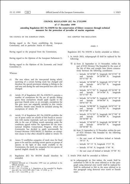 Council Regulation (EC) No 2723/1999 of 17 December 1999 amending Regulation (EC) No 850/98 for the conservation of fishery resources through technical measures for the protection of juveniles of marine organisms