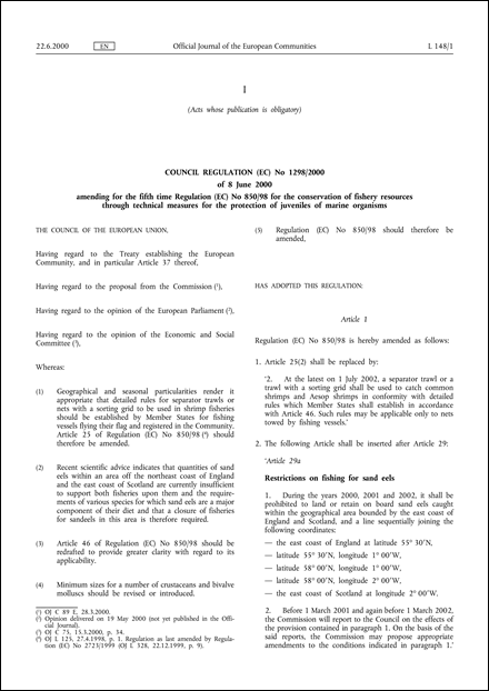 Council Regulation (EC) No 1298/2000 of 8 June 2000 amending for the fifth time Regulation (EC) No 850/98 for the conservation of fishery resources through technical measures for the protection of juveniles of marine organisms