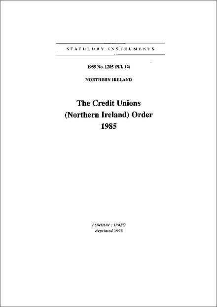 The Credit Unions (Northern Ireland) Order 1985