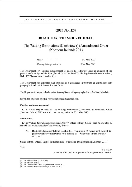 The Waiting Restrictions (Cookstown) (Amendment) Order (Northern Ireland) 2013