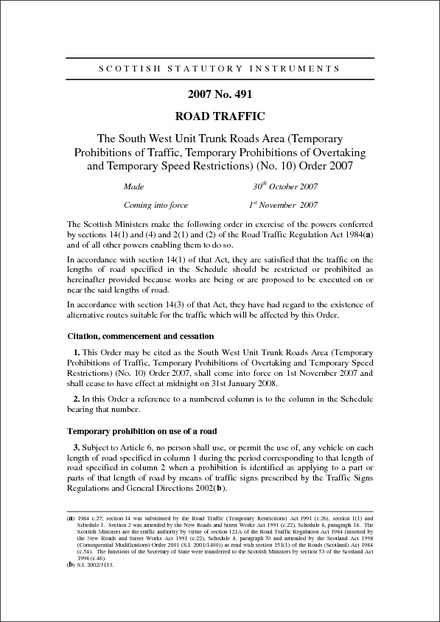 The South West Unit Trunk Roads Area (Temporary Prohibitions of Traffic, Temporary Prohibitions of Overtaking and Temporary Speed Restrictions) (No. 10) Order 2007