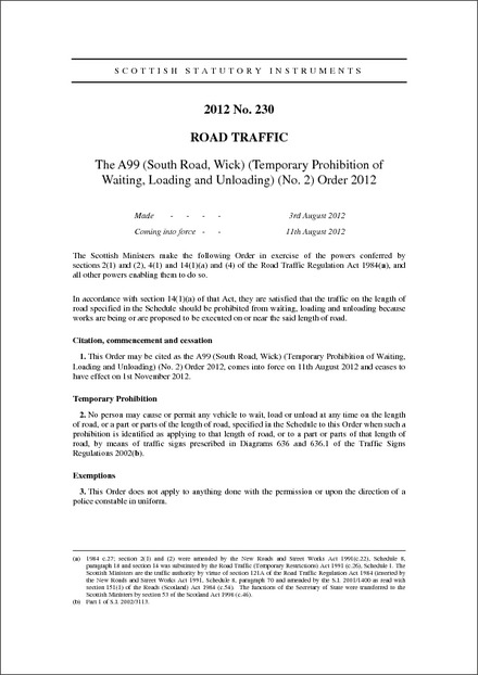 The A99 (South Road, Wick) (Temporary Prohibition of Waiting, Loading and Unloading) (No. 2) Order 2012