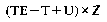 Formula - (TE subtract T plus U) multiply by Z