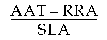 Formula - (AAT mius RRA) divided by SLA