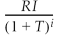 Formula - RI divided by (1 plus T) to the power of i
