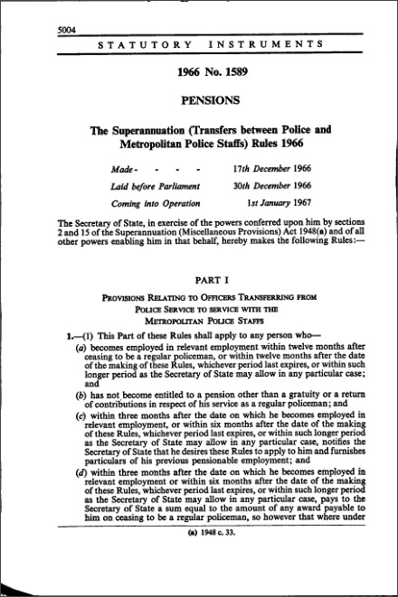 The Superannuation (Transfers between Police and Metropolitan Police Staffs) Rules 1966