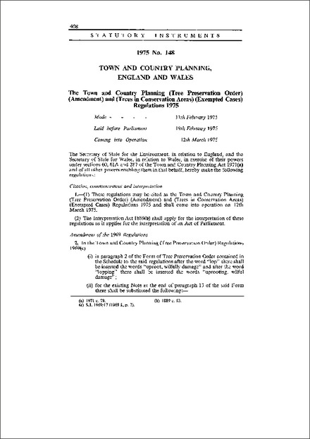 The Town and Country Planning (Tree Preservation Order) (Amendment) and (Trees in Conservation Areas) (Exempted Cases) Regulations 1975
