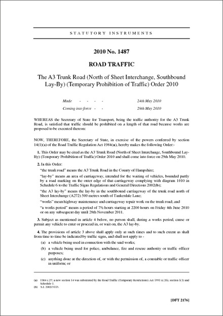 The A3 Trunk Road (North of Sheet Interchange, Southbound Lay-By) (Temporary Prohibition of Traffic) Order 2010
