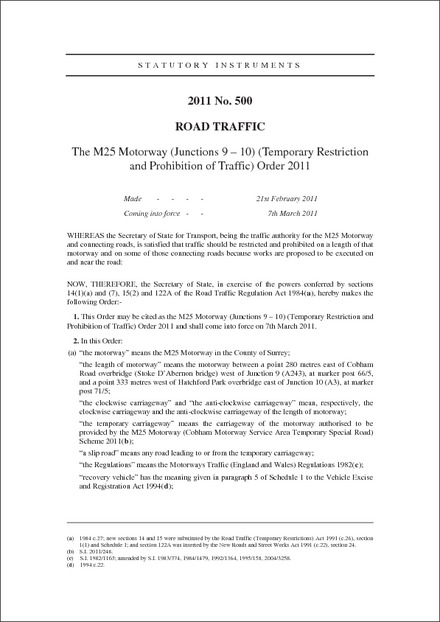 The M25 Motorway (Junctions 9 – 10) (Temporary Restriction and Prohibition of Traffic) Order 2011