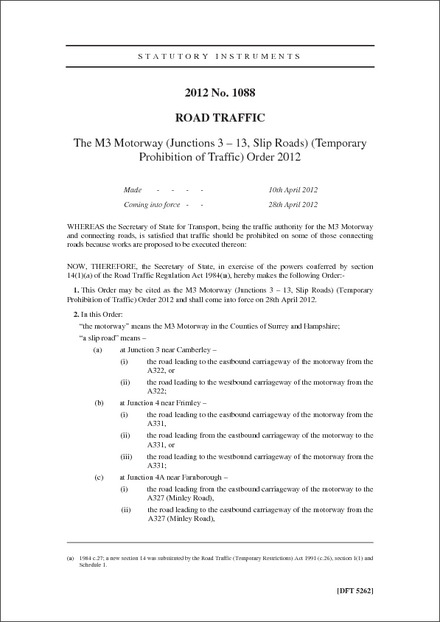 The M3 Motorway (Junctions 3 - 13, Slip Roads) (Temporary Prohibition of Traffic) Order 2012