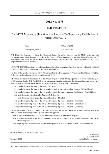 The M621 Motorway (Junction 1 to Junction 7) (Temporary Prohibition of Traffic) Order 2012