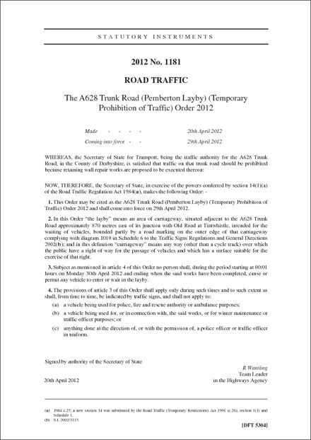 The A628 Trunk Road (Pemberton Layby) (Temporary Prohibition of Traffic) Order 2012