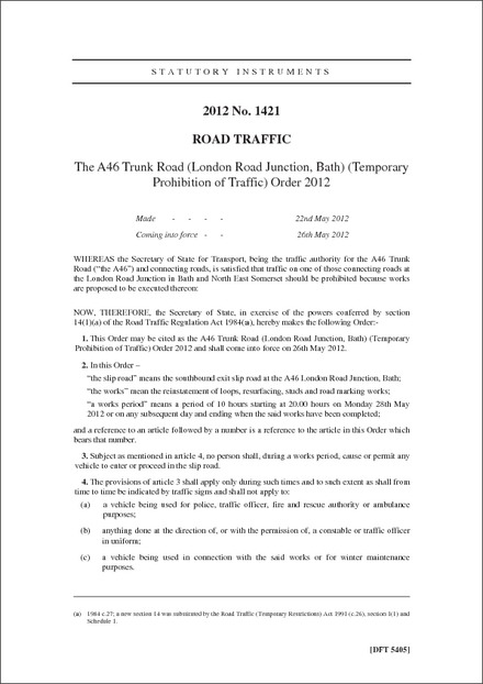 The A46 Trunk Road (London Road Junction, Bath) (Temporary Prohibition of Traffic) Order 2012