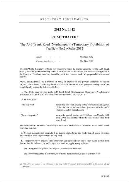 The A45 Trunk Road (Northampton) (Temporary Prohibition of Traffic) (No.2) Order 2012