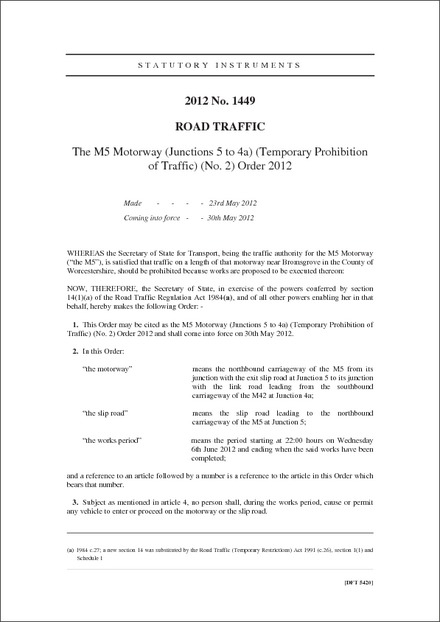 The M5 Motorway (Junctions 5 to 4a) (Temporary Prohibition of Traffic) (No. 2) Order 2012