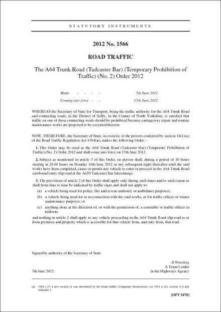 The A64 Trunk Road (Tadcaster Bar) (Temporary Prohibition of Traffic) (No. 2) Order 2012