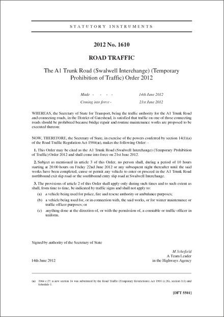 The A1 Trunk Road (Swalwell Interchange) (Temporary Prohibition of Traffic) Order 2012
