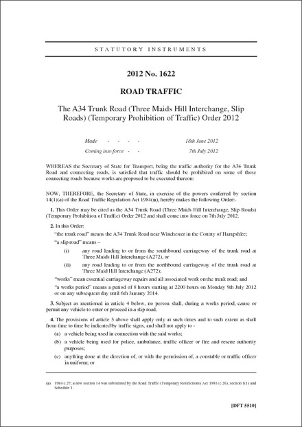 The A34 Trunk Road (Three Maids Hill Interchange, Slip Roads) (Temporary Prohibition of Traffic) Order 2012