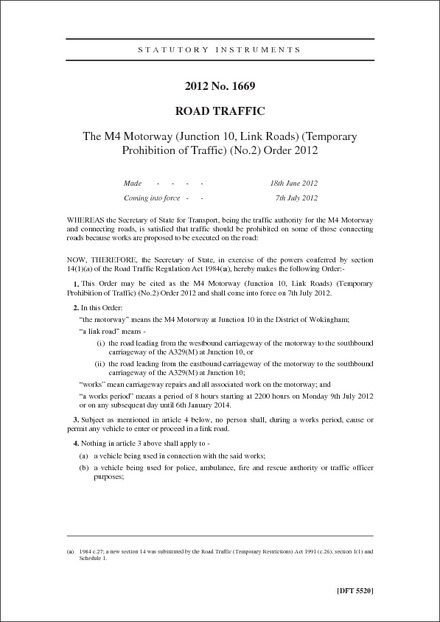 The M4 Motorway (Junction 10, Link Roads) (Temporary Prohibition of Traffic) (No.2) Order 2012