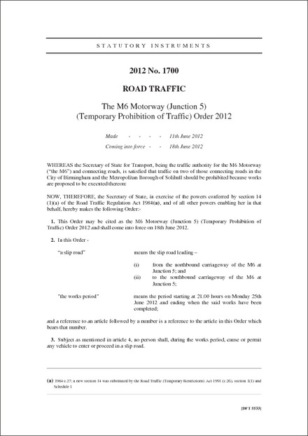 The M6 Motorway (Junction 5) (Temporary Prohibition of Traffic) Order 2012