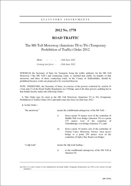 The M6 Toll Motorway (Junctions T8 to T6) (Temporary Prohibition of Traffic) Order 2012