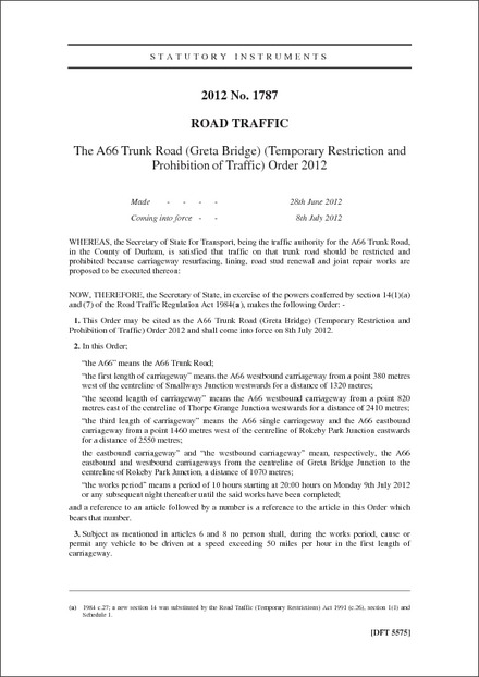 The A66 Trunk Road (Greta Bridge) (Temporary Restriction and Prohibition of Traffic) Order 2012