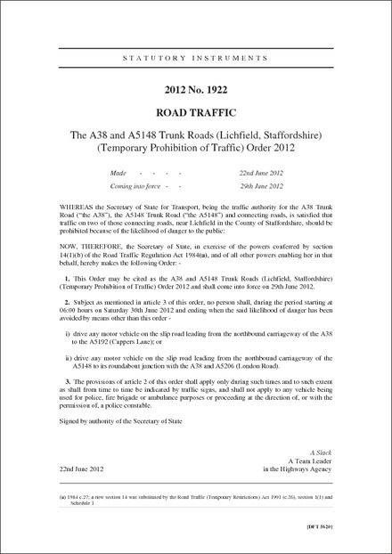 The A38 and A5148 Trunk Roads (Lichfield, Staffordshire) (Temporary Prohibition of Traffic) Order 2012