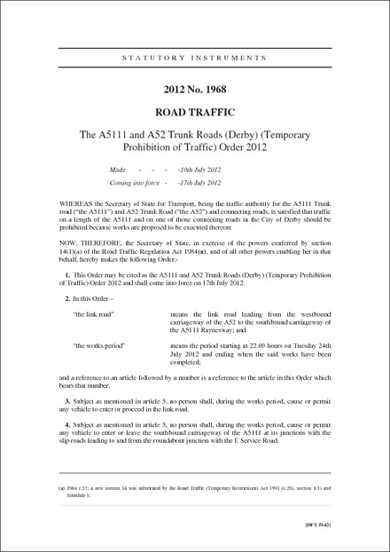 The A5111 and A52 Trunk Roads (Derby) (Temporary Prohibition of Traffic) Order 2012