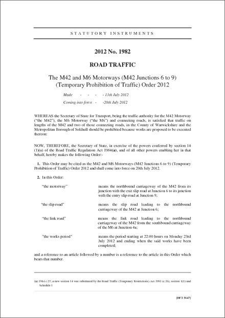 The M42 and M6 Motorways (M42 Junctions 6 to 9) (Temporary Prohibition of Traffic) Order 2012
